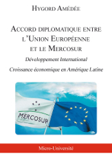 Accord diplomatique entre l'Union Européenne et le Mercosur